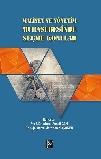 Maliyet ve Yönetim Muhasebesinde Seçme Konular - Gazi Kitabevi Kitap