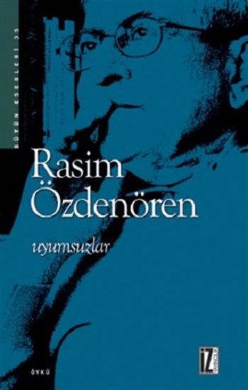 Uyumsuzlar - İz Yayıncılık Kitap