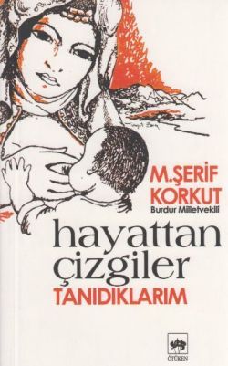 Hayattan Çizgiler Tanıdıklarım - Ötüken Neşriyat Kitap