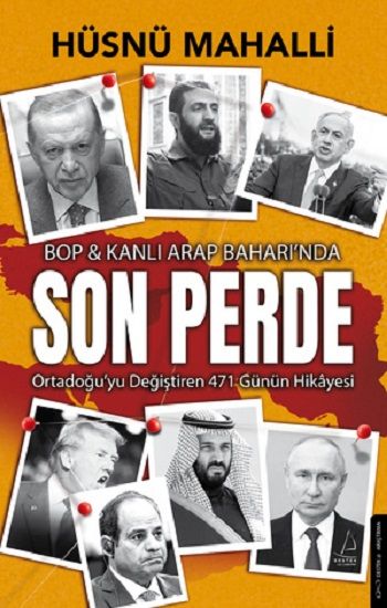 Son Perde - BOP & Kanlı Arap Baharında - Destek Yayınları Kitap