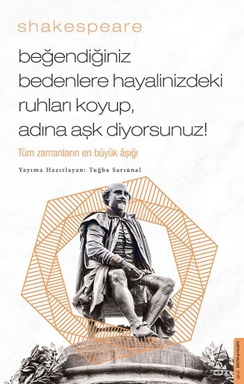 Beğendiğiniz Bedenlere Hayalinizdeki Ruhları Koyup Adına Aşk Diyorsunuz - Destek Yayınları Kitap