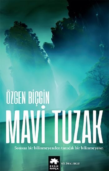 Mavi Tuzak - Eksik Parça Yayınları Kitap