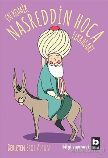 En Komik Nasreddin Hoca Fıkraları - Bilgi Yayınevi Kitap