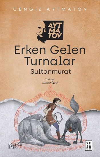 Erken Gelen Turnalar - Ketebe Yayınları Kitap