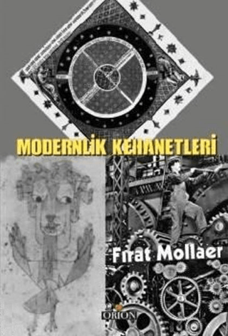 Modernlik Kehanetleri - Orion Kitabevi Kitap
