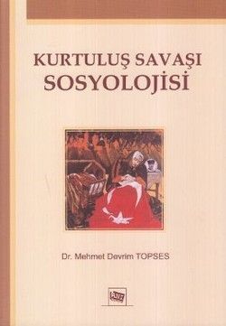 Kurtuluş Savaşı Sosyolojisi - Anı Yayıncılık Kitap