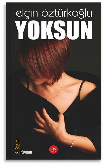 Yoksun - Us Yayınları Kitap