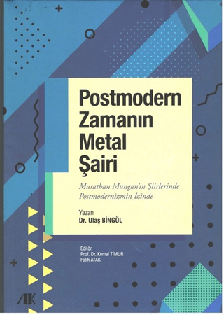 Postmodern zamanın metal şairi - Akademik Kitaplar Kitap