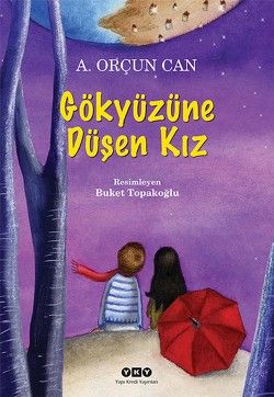 Gökyüzüne Düşen Kız - A. Orçun Can, Hikayeler Türkçe kitap kapağı