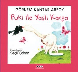 Puki ile Yaşlı Karga - Görkem Kantar Arsoy, Hikayeler Türkçe kitap kapağı
