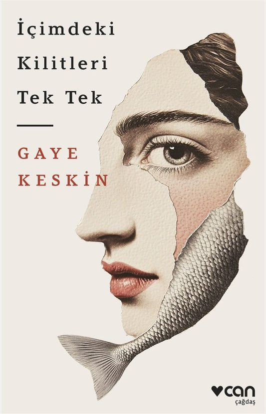 İçimdeki Kilitleri Tek Tek - Can Yayınları Kitap