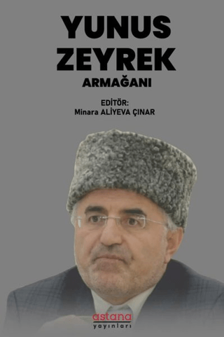 Yunus Zeyrek Armağanı - Astana Yayınları Kitap