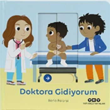 Doktora Gidiyorum - Hareketli Büyüyorum Serisi 8 - Yapı Kredi Yayınları Kitap