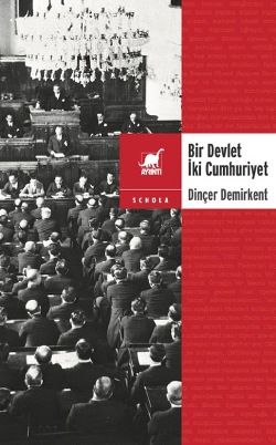 Bir Devlet İki Cumhuriyet - Ayrıntı Yayınları Kitap