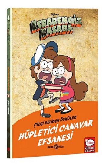 DISNEY ESRARENGİZ KASABA HÜPLETİCİ CANAVAR EFSANESİ - Beta Kids Kitap