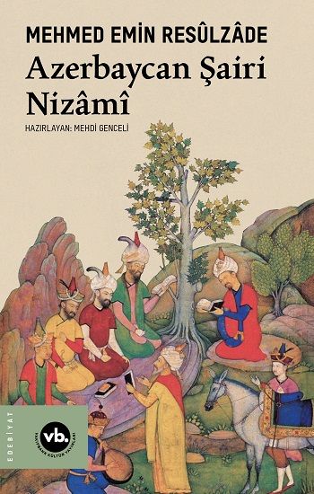 Azerbaycan Şairi Nizami - Vakıfbank Kültür Yayınları Kitap