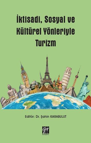 İktisadi, Sosyal ve Kültürel Yönleriyle Turizm - Gazi Kitabevi Kitap