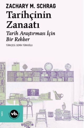 Tarihçinin Zanaatı - Vakıfbank Kültür Yayınları Kitap