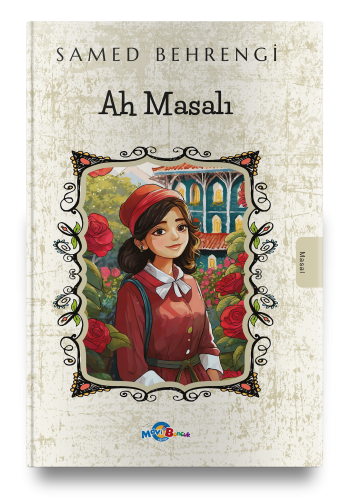 Ah Masalı - Mavi Boncuk Kitap