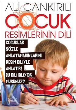 Çocuk Resimlerinin Dili - Ali Çankırılı, Aile Ve Çocuk Türkçe kitap kapağı