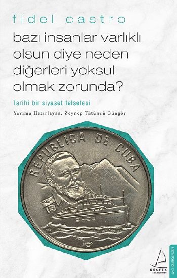 Bazı İnsanlar Varlıklı Olsun Diye Neden Diğerleri Yoksul Olmak Zorunda? - Destek Yayınları Kitap
