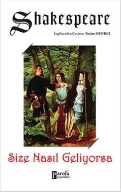 Size Nasıl Geliyorsa - Parola Yayınları Kitap