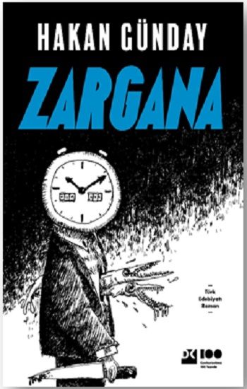 Zargana - Hakan Günday, Roman Öykü Türkçe kitap kapağı