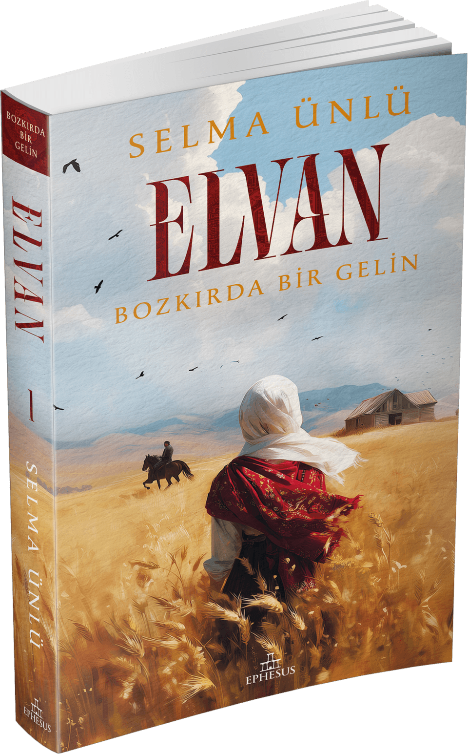 Elvan: Bozkırda Bir Gelin - Ephesus Yayınları Kitap