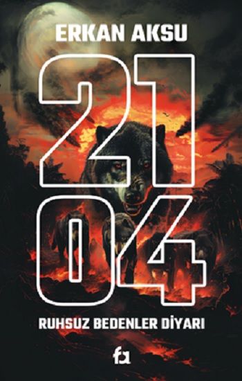 2104 Ruhsuz Bedenler Diyarı - Fa Yayınları Kitap