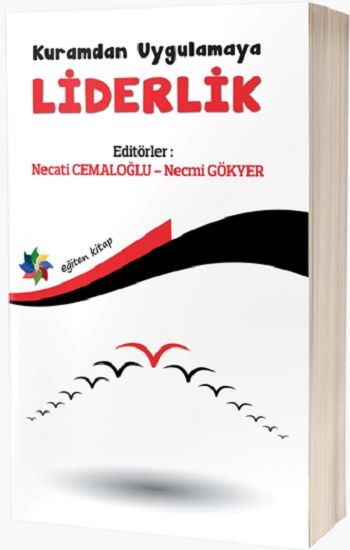 Kuramdan Uygulamaya Liderlik - Eğiten Kitap Kitap