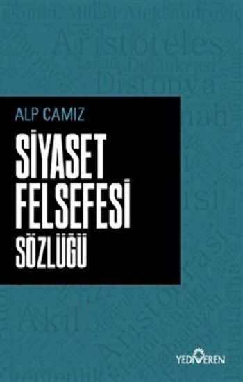 Siyaset Felsefesi Sözlüğü - Yediveren Yayınları Kitap