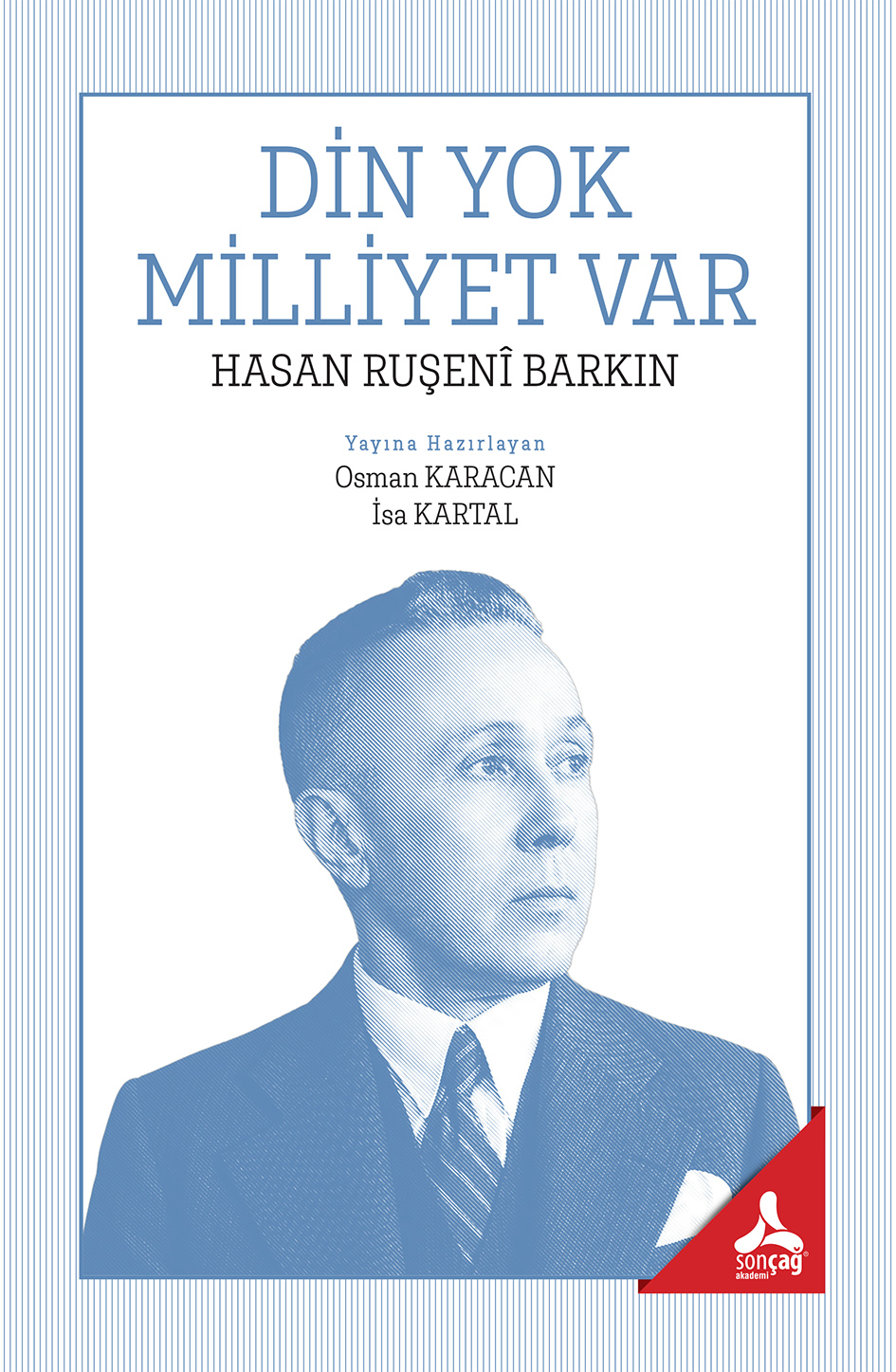 Din Yok Milliyet Var - Sonçağ Kitap