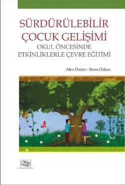 Sürdürülebilir Çocuk Gelişimi - Alev Önder, Aile Ve Çocuk Türkçe kitap kapağı