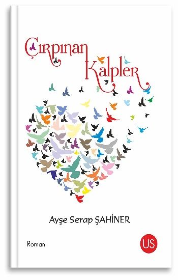 Çırpınan Kalpler - Us Yayınları Kitap