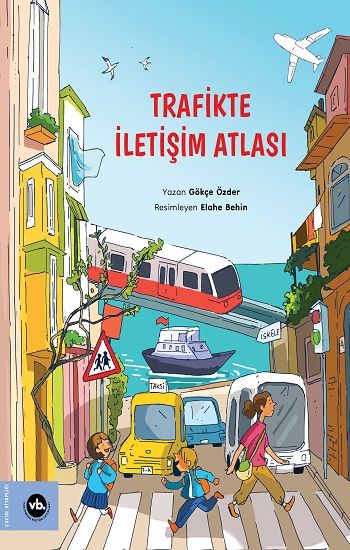 Trafikte İletişim Atlası - Vakıfbank Kültür Yayınları Kitap