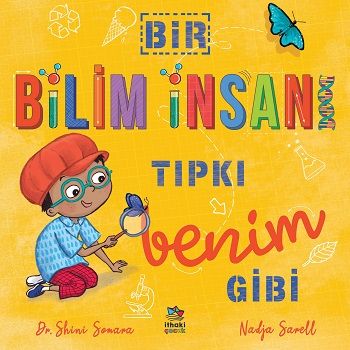 Bir Bilim İnsanı Tıpkı Benim Gibi - İthaki Yayınları Kitap