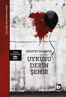 Uykusu Derin Şehir - Bilgi Yayınevi Kitap