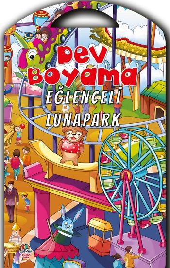 Dev Boyama - Eğlenceli Lunapark - Yağmur Çocuk Yayınları Kitap