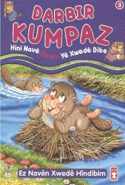 Darbir Kumpaz - Hini Nave Qedir Ye Xwede Dibe Nur Kutlu Türkçe çocuk kitabı kapağı