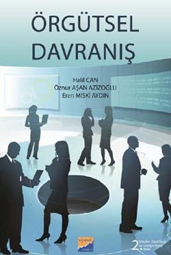 Örgütsel Davranış - Siyasal Kitabevi - Akademik Kitaplar Kitap