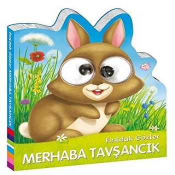 Fırıldak Gözler MERHABA TAVŞANCIK - Beta Kids Kitap