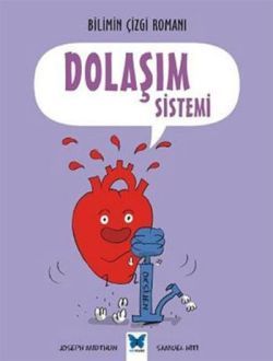 Dolaşım Sistemi - Mavi Kelebek Yayınları Kitap