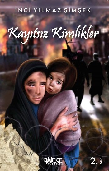 Kayıtsız Kimlikler - Gülnar Yayınları Kitap