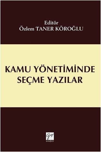 Kamu Yönetiminde Seçme Yazılar - Gazi Kitabevi Kitap
