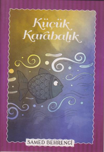 Küçük Karabalık - Samed Behrengi Serisi - Parıltı Yayınları Kitap