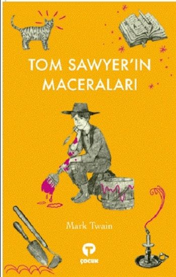 Tom Sawyer’ın Maceraları - Turkuvaz Kitap Kitap