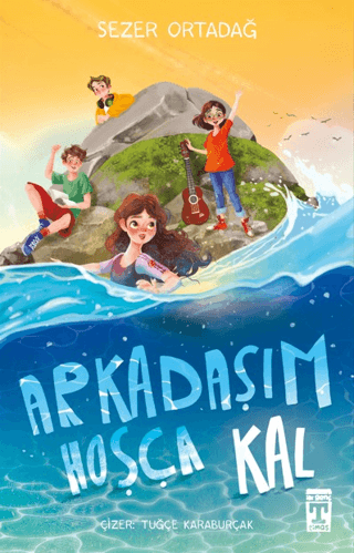 Arkadaşım Hoşça Kal - Genç Timaş Kitap
