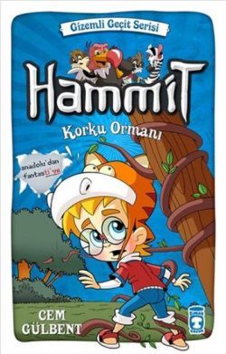 Hammit - Korku Ormanı - Timaş Çocuk Kitap