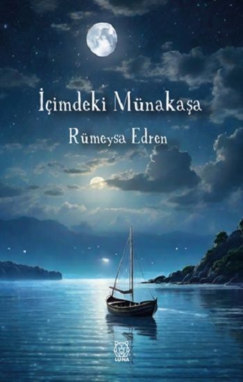İçimdeki Münakaşa - Luna Yayınları Kitap