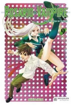 Rosario + Vampire - Tılsımlı Kolye ve Vampir 9 - Akıl Çelen Kitaplar Kitap